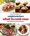 Weight Watchers What to Cook Now: 300 Recipes for Every Kitchen - Weight Watchers