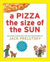 A Pizza The Size of The Sun CD: A Pizza The Size of The Sun CD - Jack Prelutsky