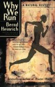 Why We Run: A Natural History - Bernd Heinrich