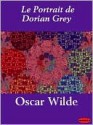 Le Portrait de Dorian Grey - Oscar Wilde