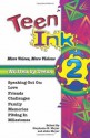 Teen Ink 2: More Voices, More Visions - Stephanie H. Meyer, John Meyer