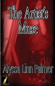 The Artist's Muse - Alyssa Linn Palmer