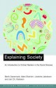 Explaining Society: An Introduction to Critical Realism in the Social Sciences - Berth Danermark, Mats Ekstrom, Liselotte Jakobsen, Jan Karlsson