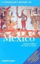 A Traveller's History of Mexico - Kenneth Pearce, John Hoste, Denis Judd