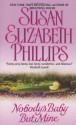 Nobody's Baby But Mine - Susan Elizabeth Phillips