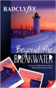 Beyond the Breakwater - Radclyffe