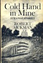 Cold Hand in Mine - Robert Aickman