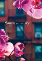 Flowers in the Sky - Lynn Joseph