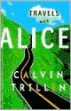 Travels with Alice - Calvin Trillin