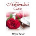 The Matchmaker's Curse - Regan Black