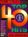 The Billboard Book Of Top 40 Hits - Joel Whitburn