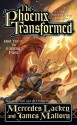 The Phoenix Transformed: Book Three of the Enduring Flame - Mercedes Lackey, James Mallory