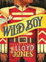 Wild Boy - Rob Lloyd Jones