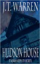 Hudson House - J.T. Warren