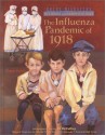 The Influenza Pandemic Of 1918 - Virginia Aronson