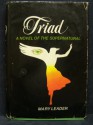 Triad: A Novel of the Supernatural - Mary Leader