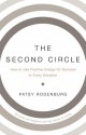 The Second Circle: How to Use Positive Energy for Success in Every Situation - Patsy Rodenburg