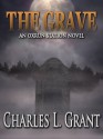 The Grave - An Oxrun Station Novel (Oxrun Station Novels) - Charles L. Grant