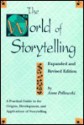 The World of Storytelling - Anne Pellowski