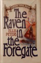 The Raven in the Foregate (Chronicles of Brother Cadfael, #12) - Ellis Peters