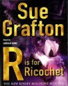 R is for Ricochet (Kinsey Millhone Mystery) - Sue Grafton