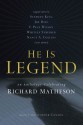 He Is Legend: An Anthology Celebrating Richard Matheson - Christopher Conlon