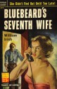 Bluebeard's Seventh Wife - Cornell Woolrich, William Irish