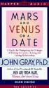 Mars and Venus on a Date: Mars and Venus on a Date (Audio) - John Gray