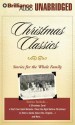 Christmas Classics: Stories for the Whole Family - Tom Casaletto, Dick Hill, J. Charles, Bill Weideman