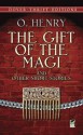 The Gift of the Magi and Other Short Stories - William Sydney Porter, Shane Weller