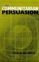 The Communitarian Persuasion - Philip Selznick