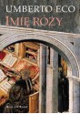 Imię róży - Umberto Eco, Adam Szymanowski, Grzegorz Błachowicz