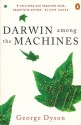 Darwin Among The Machines - George B. Dyson