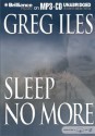 Sleep No More - Greg Iles