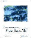 Programming with Visual Basic.Net [With CDROM] - Ted Coombs