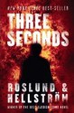 Three Seconds - Anders Roslund, Borge Hellstrom