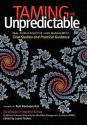 Taming the Unpredictable: Real World Adaptive Case Management: Case Studies and Practical Guidance - Keith D. Swenson, Nathaniel Palmer, Bruce Silver, Layna Fischer, Thomas Koulopoulos