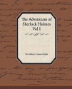 The Adventures of Sherlock Holmes Vol I - Arthur Conan Doyle