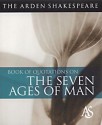 The Arden Shakespeare Book Of Quotations On The Seven Ages Of Man - Jane Armstrong, Katherine Duncan-Jones