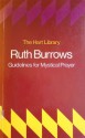 Guidelines for Mystical Prayer (Hart Library) - Ruth Burrows