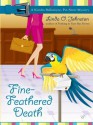 Fine-Feathered Death - Linda O. Johnston