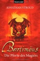 Die Pforte des Magiers (Bartimäus, #3) - Jonathan Stroud, Gerald Jung, Katharina Orgaß