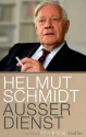 Außer Dienst: Eine Bilanz - Helmut Schmidt