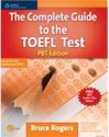 The Complete Guide to the TOEFL Test: PBT Edition - Bruce Rogers