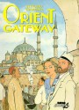 Orient Gateway - Vittorio Giardino