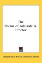 The Poems of Adelaide A. Proctor - Charles Dickens, Adelaide Anne Proctor