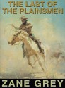 The Last of the Plainsmen (Audio) - Zane Grey