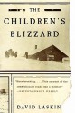 The Childrens Blizzard - David Laskin