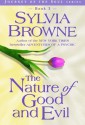 The Nature of Good and Evil (Journey of the Soul) - Sylvia Browne