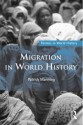 Migration in World History (Themes in World History) - Patrick Manning